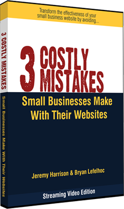 3 Costly Website Mistakes - Free Video